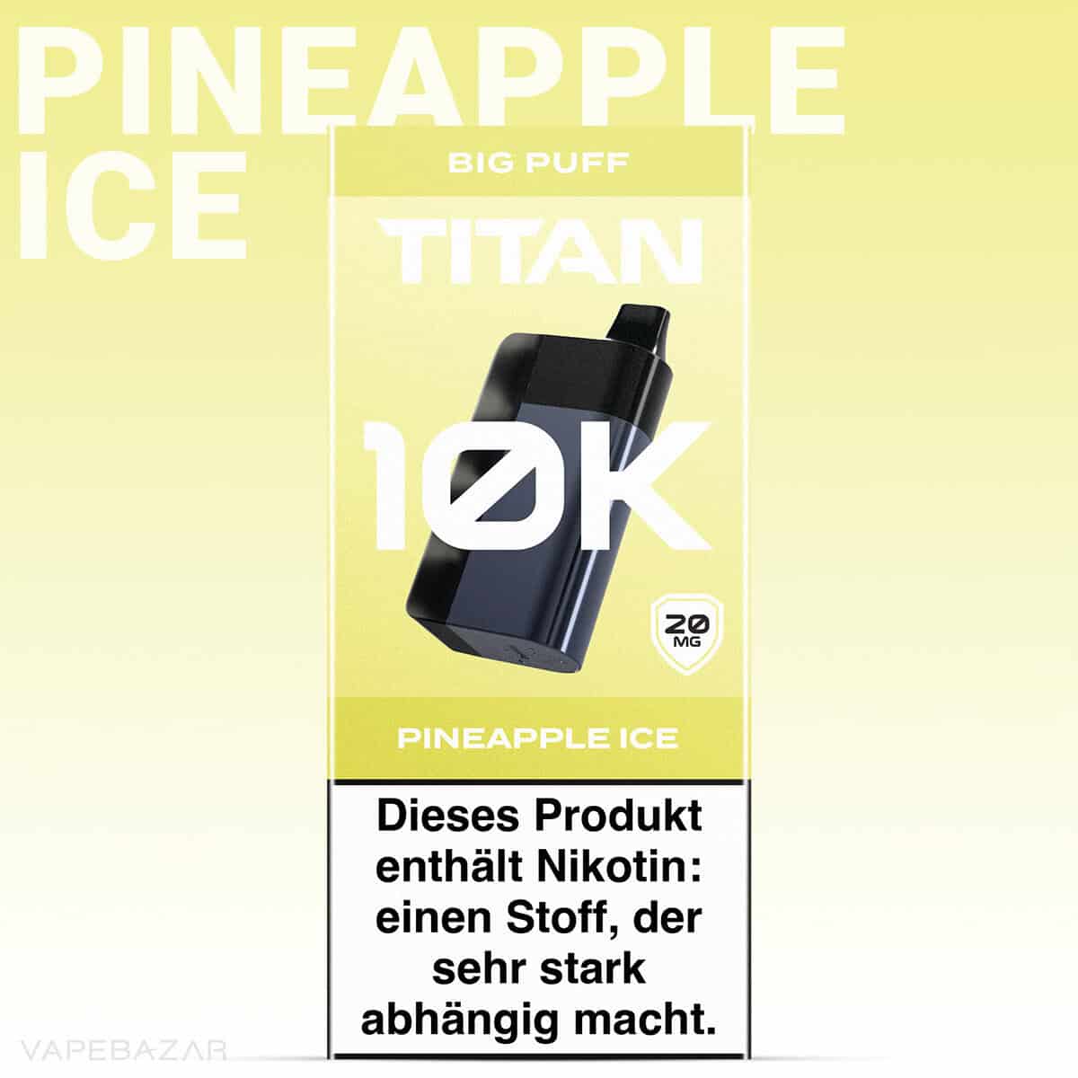Titan 10k Pineapple Ice 2 | Vapebazar Titan 10K Gerät - Tropical Tango